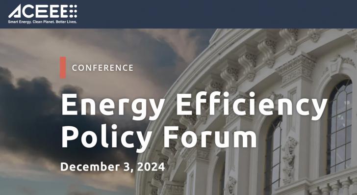 ACEEE, Energy Efficiency Policy Forum