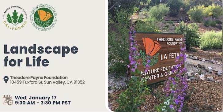 Landscape for Life, Theodore Payne Foundation, USGBC California, January 17