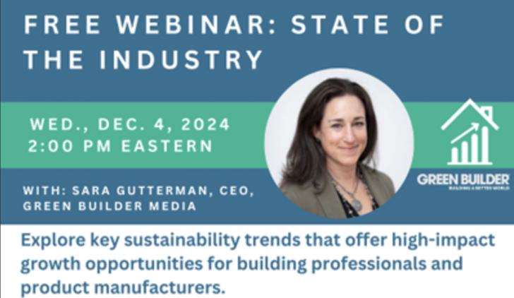 Free Green Builder Media Webinar: 2024 State of the Green Building Industry, December 4