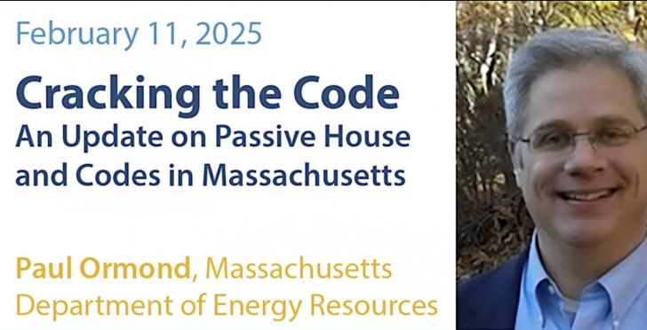 Cracking the Code – An Update on Passive House and Building Codes in Massachusetts