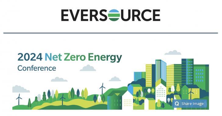 Eversource Net Zero Energy Conference, October 16, 2024