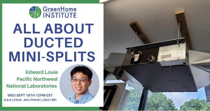 Free GreenHome Institute Webinar: All about ducted mini-splits