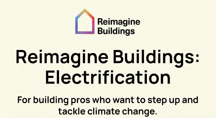 Reimagine Buildings: Electrification, January 17