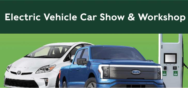 Electric Vehicle Car Show & Workshop, Green Energy Consumers