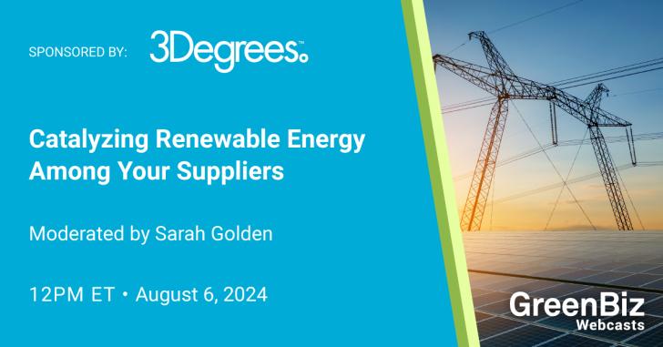 Free Webinar: Catalyzing Renewable Energy Adoption Among Your Suppliers, August 6