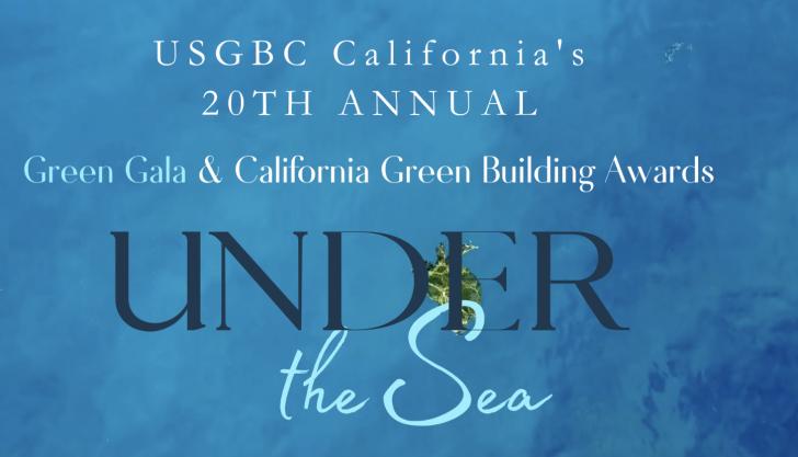 USGBC California's 20th Annual Green Gala, "Under the Sea"