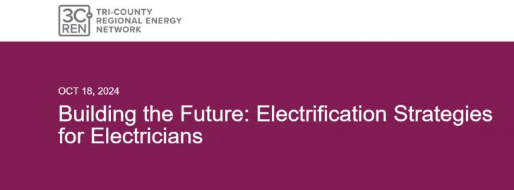 Free Webinar: Building the Future: Electrification Strategies for Electricians, October 18