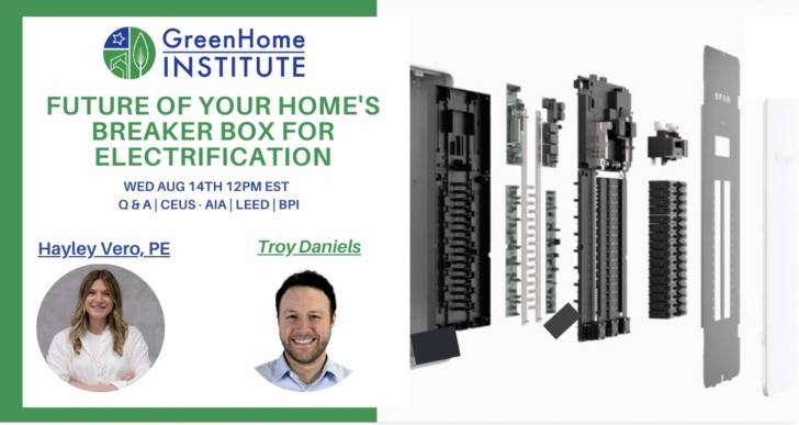 Free GreenHome Institute Webinar: Future of Your Home's Breaker Box for Electrification